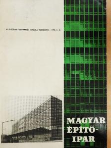 Dr. Sebestyén Gyula - Magyar Építőipar 1972/4-5. [antikvár]