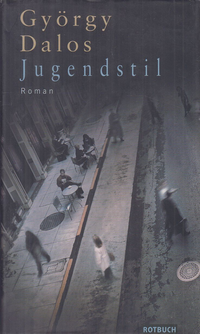 Dalos György - Jugendstil [antikvár]