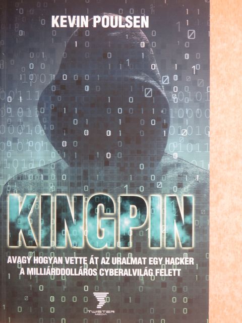 Kevin Poulsen - Kingpin [antikvár]