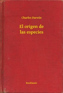 Charles Darwin - El origen de las especies [eKönyv: epub, mobi]