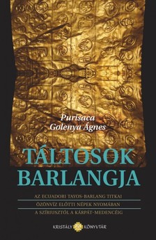 Agnes Golenya Purisaca - Táltosok barlangja [eKönyv: epub, mobi]