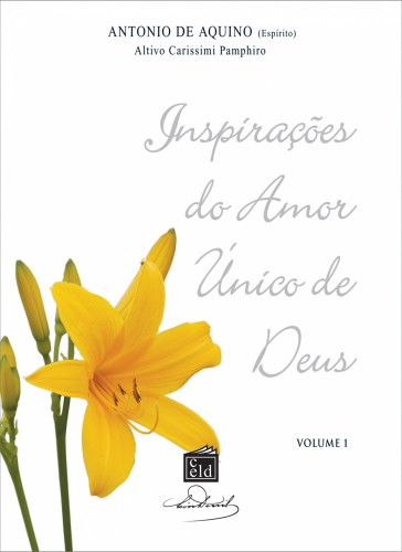 Aquino Antonio de - Inspiraçoes do Amor Único de Deus - Volume 1 [eKönyv: epub, mobi]