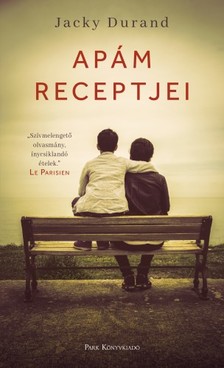 Durand, Jacky - Apám receptjei [eKönyv: epub, mobi]
