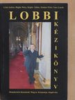Lobbikézikönyv [antikvár]