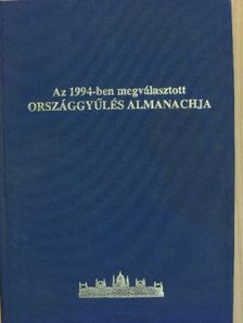 Az 1994-ben megválasztott Országgyűlés Almanachja [antikvár]