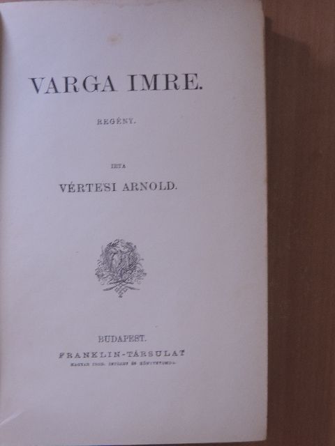 Vértesi Arnold - Varga Imre [antikvár]