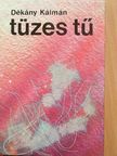 Dékány Kálmán - Tüzes tű [antikvár]