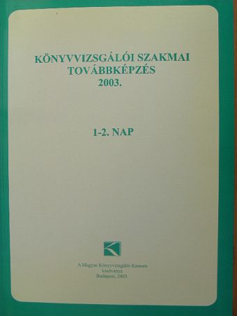Madarasiné Szirmai Andrea - Könyvvizsgálói szakmai továbbképzés 2003. [antikvár]