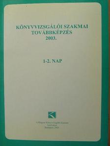 Madarasiné Szirmai Andrea - Könyvvizsgálói szakmai továbbképzés 2003. [antikvár]
