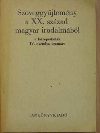 Diószegi András - Szöveggyűjtemény a XX. század magyar irodalmából [antikvár]