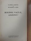 Dr. Robert A. Ross - Boldog vagy-e, asszony? [antikvár]