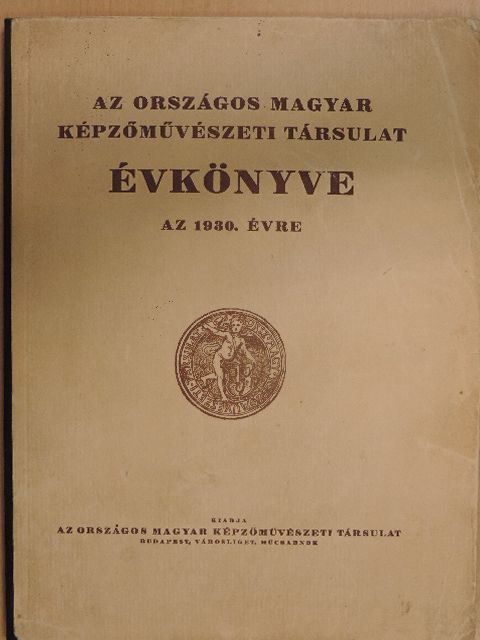 A. de Meester Obreen - Az Országos Magyar Képzőművészeti Társulat Évkönyve az 1930. évre [antikvár]