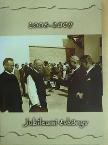 Gyóni András - Jubileumi Évkönyv 2008-2009 [antikvár]