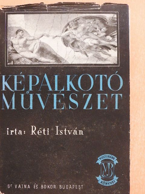 Réti István - Képalkotó művészet [antikvár]