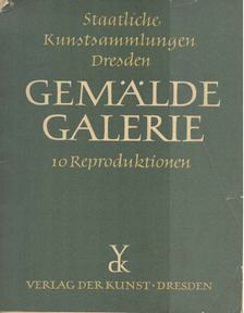 GERTRUD RUDLOFF-HILLE - Staatliche Kunstsammlungen Dresden Gemälde Galerie [antikvár]