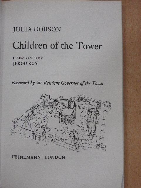 Julia Dobson - Children of the Tower [antikvár]