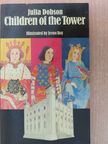 Julia Dobson - Children of the Tower [antikvár]