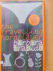 Barbara Trapido - The Travelling Hornplayer [antikvár]