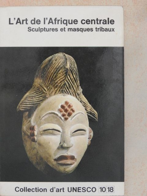 William Fagg - L'Art de l'Afrique centrale [antikvár]