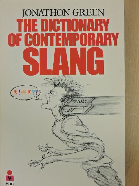 Jonathon Green - The Dictionary of Contemporary Slang [antikvár]
