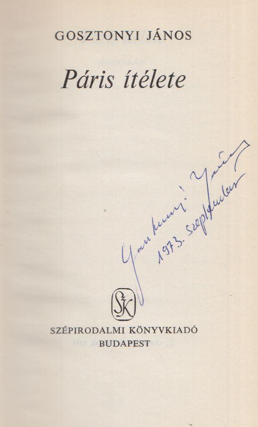 Gosztonyi János - Páris ítélete (dedikált) [antikvár]