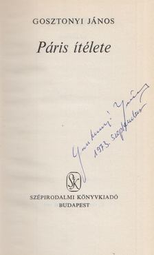 Gosztonyi János - Páris ítélete (dedikált) [antikvár]