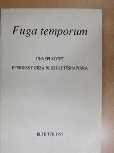 Bartal Csaba - Fuga temporum [antikvár]