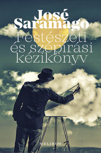 SARAMAGO, JOSÉ - Festészeti és szépírási kézikönyv