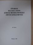 Dr. Kollerits Irén - Fővárosi Balassa János Kórház-Rendelőintézet orvosi közleményei 20. [antikvár]