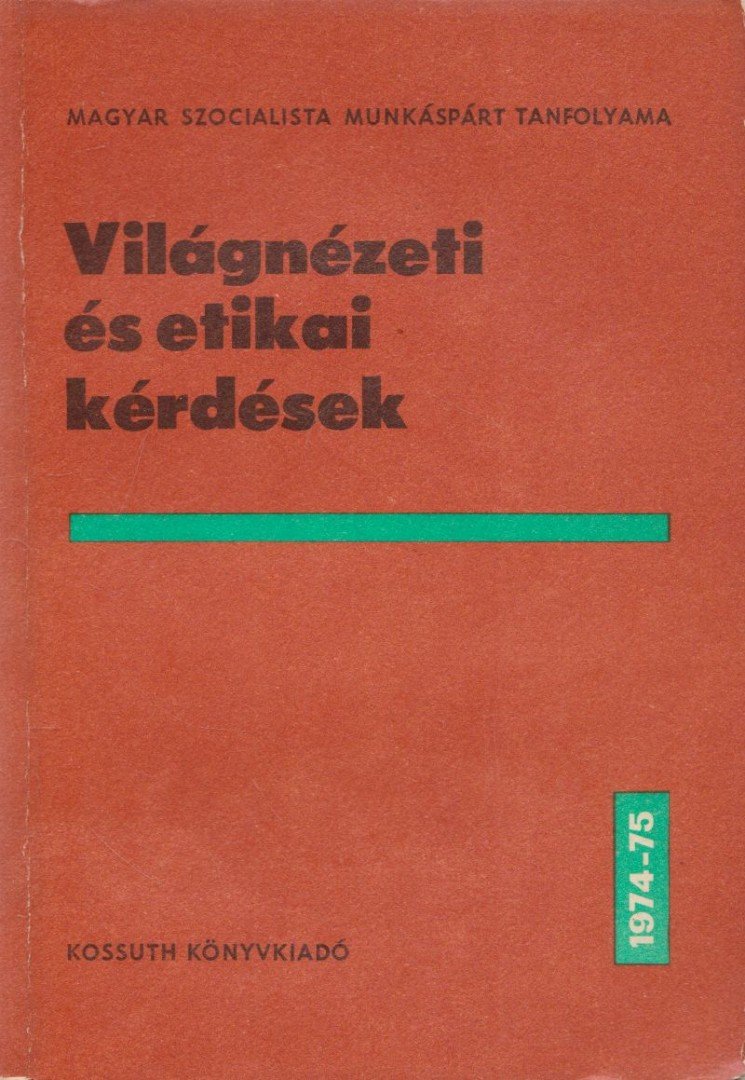 Dr. Lakatos György - Világnézeti és etikai kérdések [antikvár]