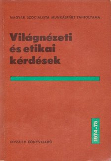 Dr. Lakatos György - Világnézeti és etikai kérdések [antikvár]