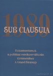Gecsényi Lajos (szerk.), Dr. Máthé Gábor - Sub Clausula 1989 [antikvár]