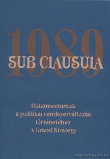 Gecsényi Lajos (szerk.), Dr. Máthé Gábor - Sub Clausula 1989 [antikvár]