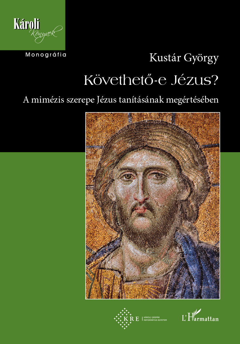 Kustár György - Követhető-e Jézus?