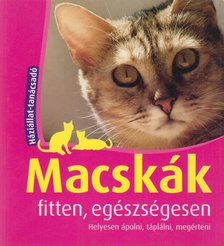 Dr. Beate Ralston - Macskák fitten, egészségesen [antikvár]