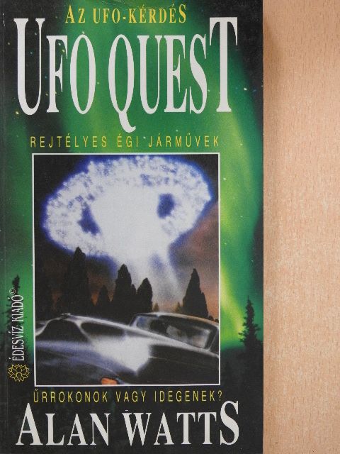 Alan Watts - UFO Quest [antikvár]