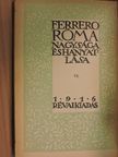 Guglielmo Ferrero - Róma nagysága és hanyatlása VI. [antikvár]