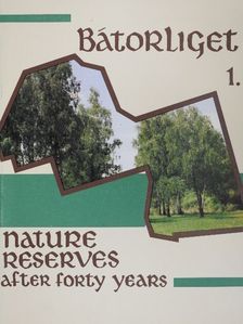 O. Merkl - The Bátorliget Nature Reserves 1. [antikvár]