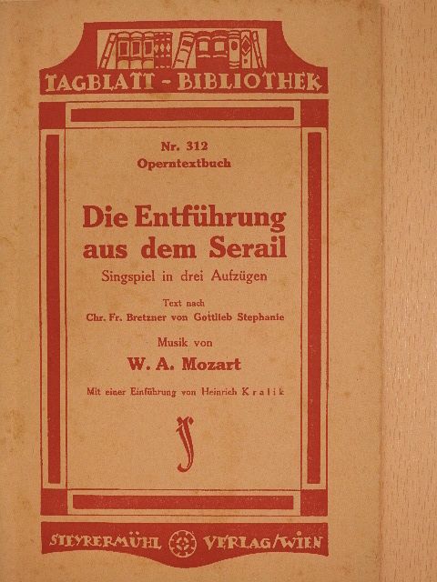 Ch. Fr. Bretzner - Die Entführung aus dem Serail [antikvár]