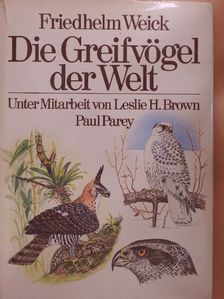 Dr. Leslie H. Brown - Die Greifvögel der Welt [antikvár]