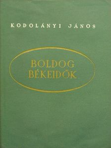 Kodolányi János - Boldog békeidők [antikvár]