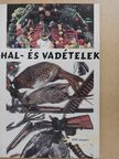 Hal- és vadételek [antikvár]
