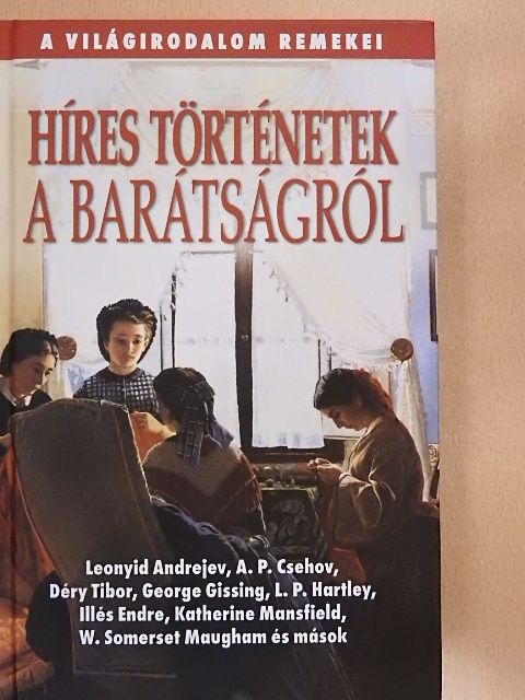 A. P. Csehov - Híres történetek a barátságról [antikvár]
