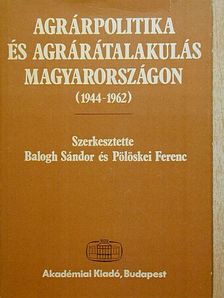 Belényi Gyula - Agrárpolitika és agrárátalakulás Magyarországon [antikvár]