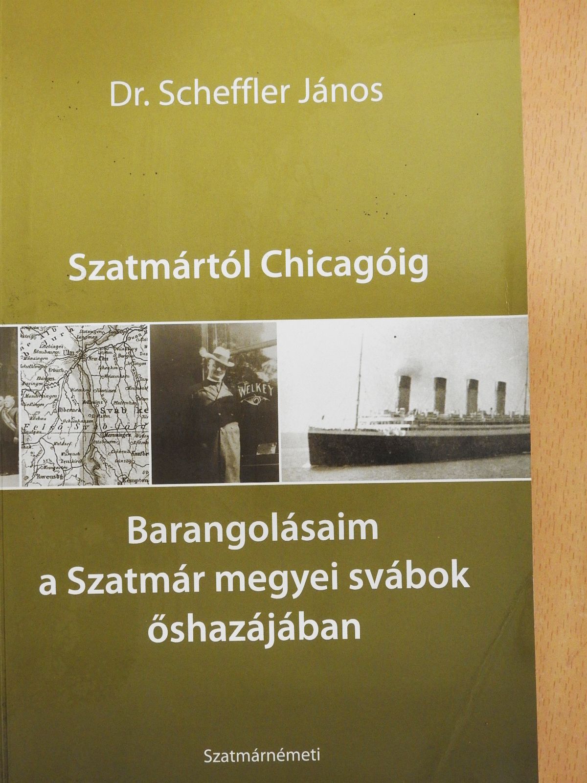 Dr. Scheffler János - Szatmártól Chicagóig (dedikált példány) [antikvár]