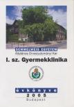 Dr. Tulassay Tivadar, Dr. Cserháti Endre (szerk.) - I. Sz. Gyermekklinika évkönyve 2005 [antikvár]