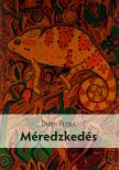 Párdi Petra - Méredzkedés [antikvár]