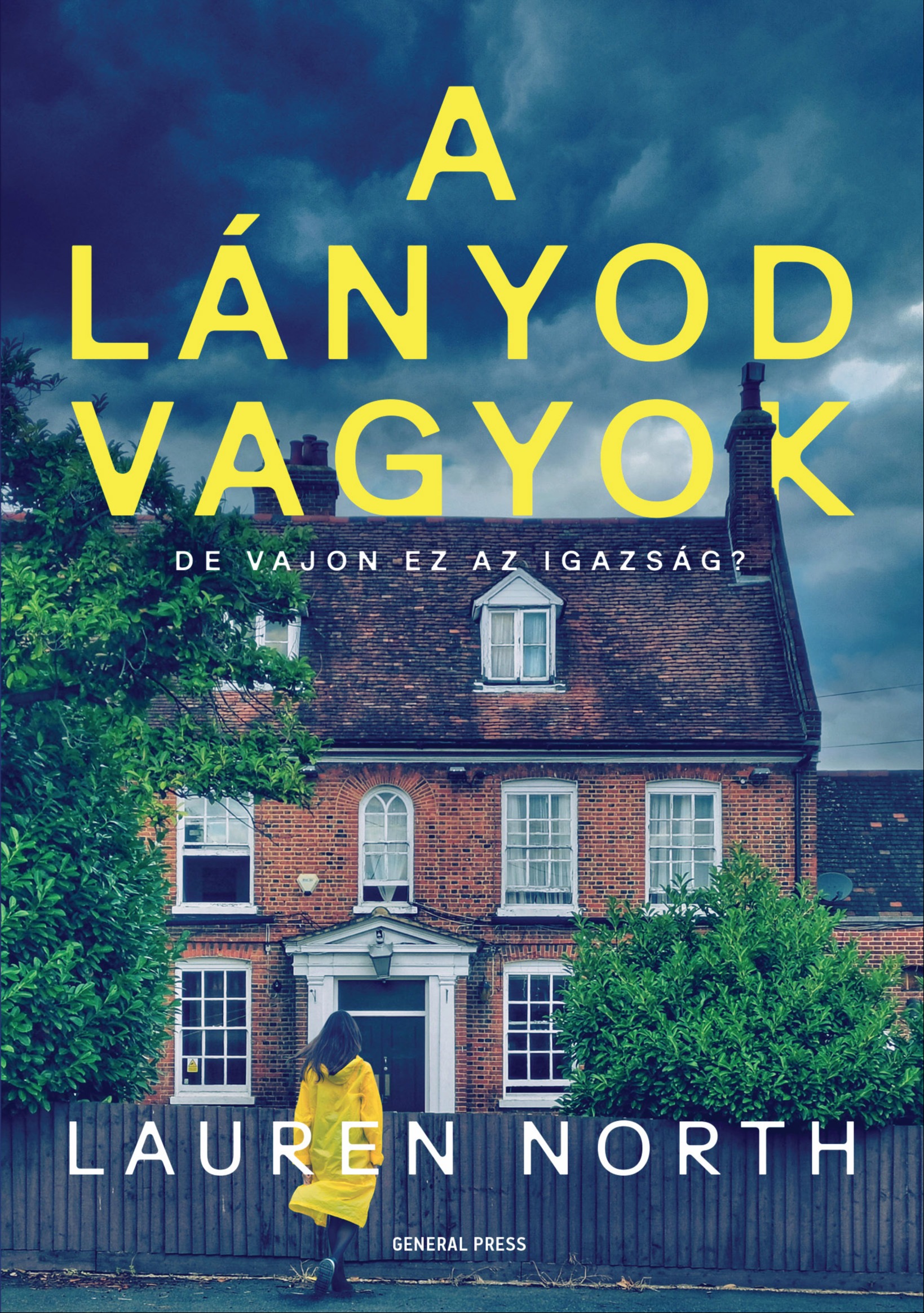 Lauren North - A lányod vagyok [eKönyv: epub, mobi]