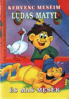 L.imi - Ludas Matyi és más mesék [antikvár]