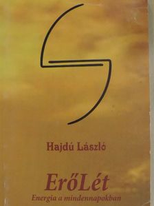 Hajdú László - Erőlét [antikvár]